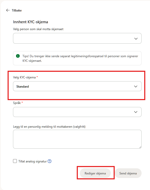 Innhold KYC-skjema med Velg KYC-skjema satt til Standard, Språk-felt og Rediger skjema-knapp markert