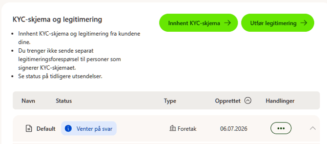KYC-skjema og legitimering: Innhent KYC-skjema → Utfør legitimering, tabell med status og dato