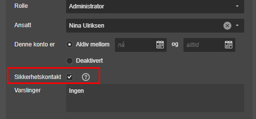 Administrator-rolle, Nina Ulriksen, Aktiv mellom-status, Sikkerhetskontakt-dropdown markert