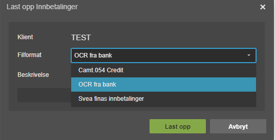 Dialogboks Sist opp innbetalinger: TEST, filformat OCR fra bank, Camt.054 Credit eller Svea finas innbetalinger