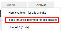 Meny med tre alternativ: Hent skattekort, Send arbeidsforhold (markert rød), Hent A07