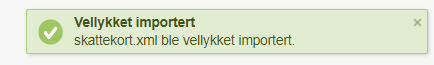 Grønn suksessboks: Vellykket importert — skattekort.xml ble vellykket importert