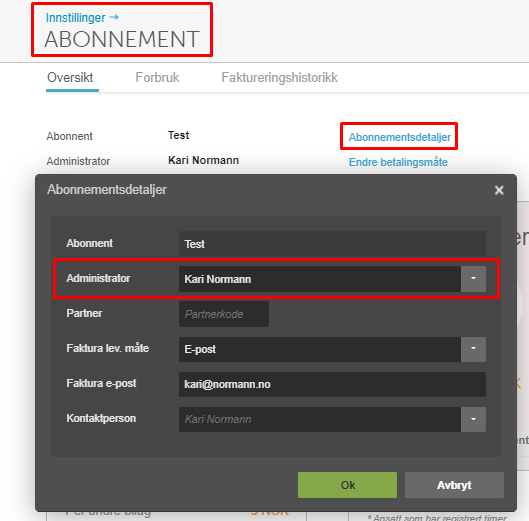 Dialogboks Abonnementdetaljer: Administrator Kari Normann, Faktura e-post kari@normann.no, Ok/Avbryt