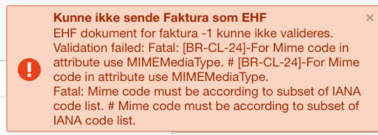 Feilmelding: EHF-faktura validering mislyktes — MIME-type må være IANA-godkjent kod