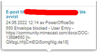 E-postmelding: 550 Envelope blocked – User Entry 24.08.2022, dokumentID 138e#550