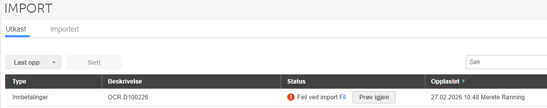 Utkast-fanen: Innbetalinger OCR.D100226 viser Feil ved import, opplastet 27.02.2026 10:48