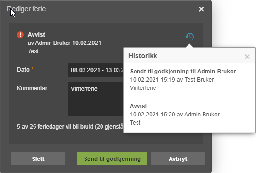 Rediger ferie-dialogboks: avtale 08.03.2021–13.03.2021 med Historikk viser godkjenning sendt og avvist 10.02.2021