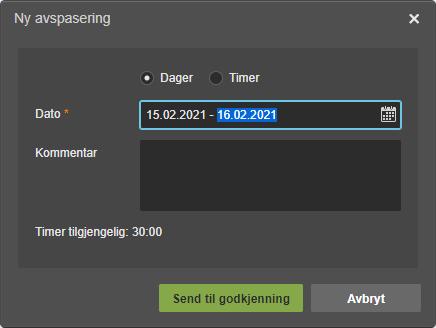 Dialogboks Ny avspasering: periode 15.02.2021–16.02.2021, 30:00 timer tilgjengelig, Send til godkjenning-knapp