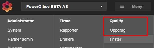 PowerOffice BETA-meny: Administrator, Firma og Quality. Quality-meny med Oppdag og Frister.