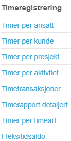 Timeregistrering-meny med alternativer for ansatt, kunde, prosjekt, aktivitet, transaksjoner og rapporter