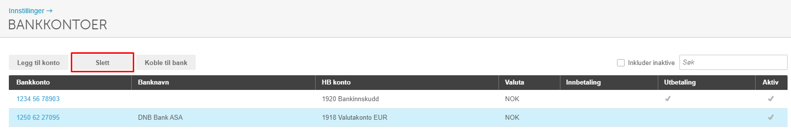 Innstillinger → Bankkontoer med fanen Slett markert og tabell over to bankkontoer