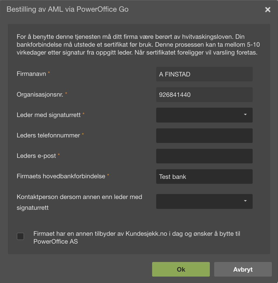 Dialogboks AML-bestilling: Firmanavn, org.nr, leder med signaturrett, telefon, e-post, hovedbankforbindelse, Ok-knapp
