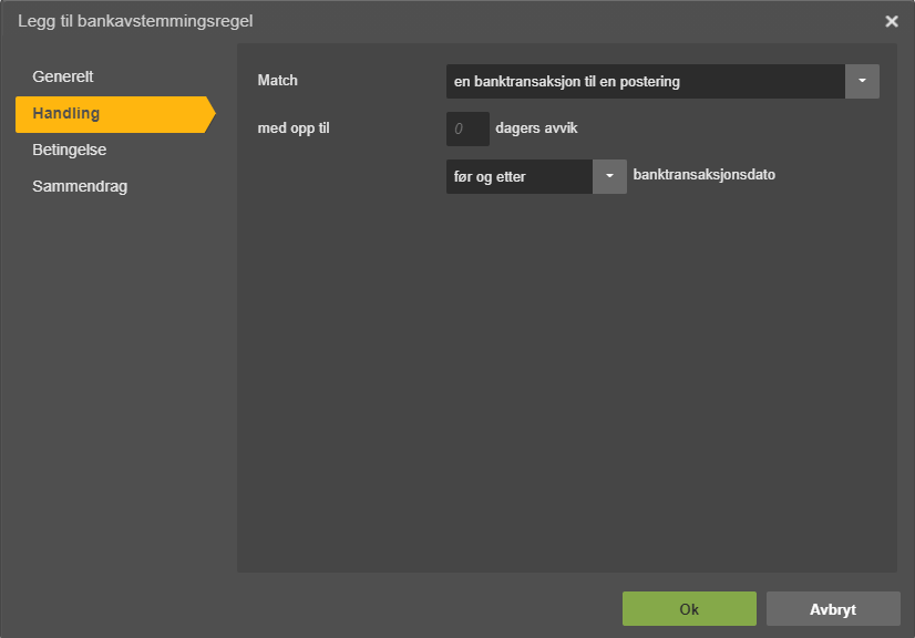 Dialogboks Legg til bankavstemmingsregel, Handling-fanen, matchkriterier for banktransaksjon