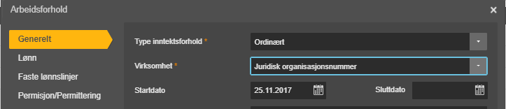 Arbeidsforhold-dialogboks: Type inntiektfsforhold, Virksomhet, Ordinært valgt, Juridisk organisasjonsnummer, start 25.11.2017