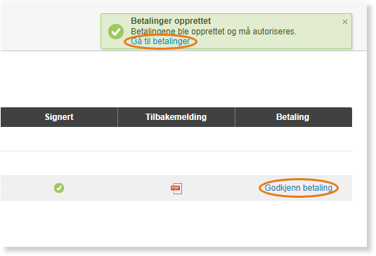 Betalinger opprettet-melding med Gå til betalinger-lenke og Godkjenn betaling-knapp