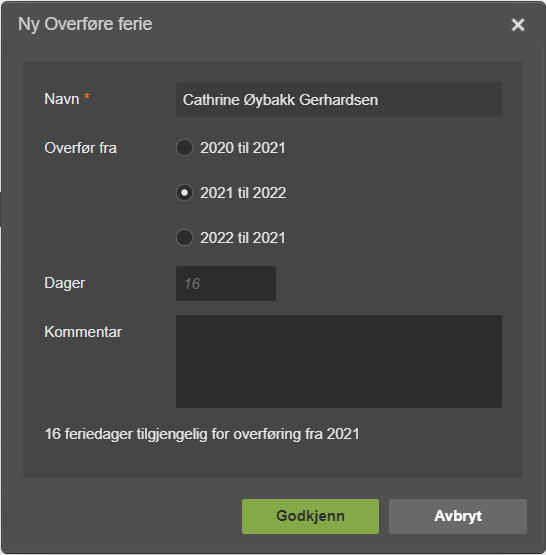 Dialogboks Ny Overføre ferie: Cathrine Øybakk Gerhardsen, overfor 16 dager fra 2021 til 2022