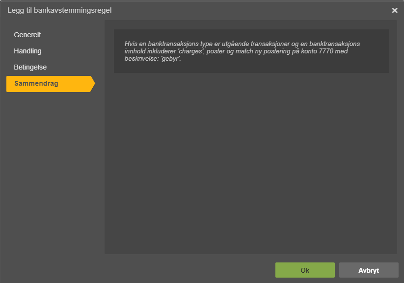 Dialogboks Legg til bankavstemmingsregel → fane Sammendrag. Charges-poster → konto 7770.