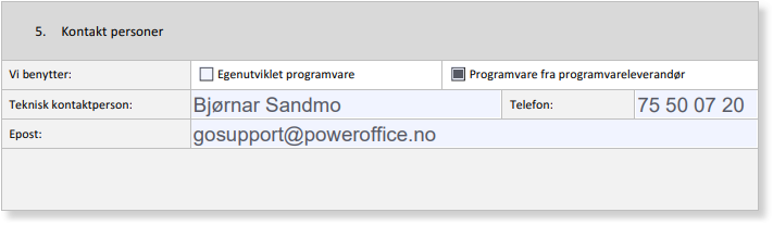 Kontaktperson-skjema: Bjørnar Sandmo, telefon 75 50 07 20, epost gosupport@poweroffice.no
