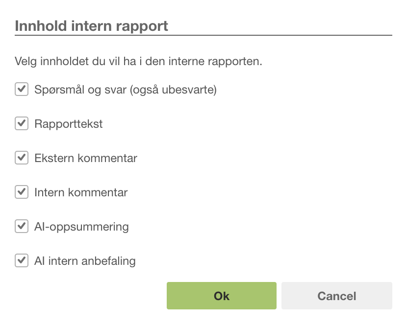 Dialog «Innhold intern rapport» med avmerkingsalternativer: Spørsmål, Rapporttekst, Kommentarer og AI-elementer