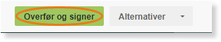 Faner for Overføringer og signeringer (aktiv) og Alternativer