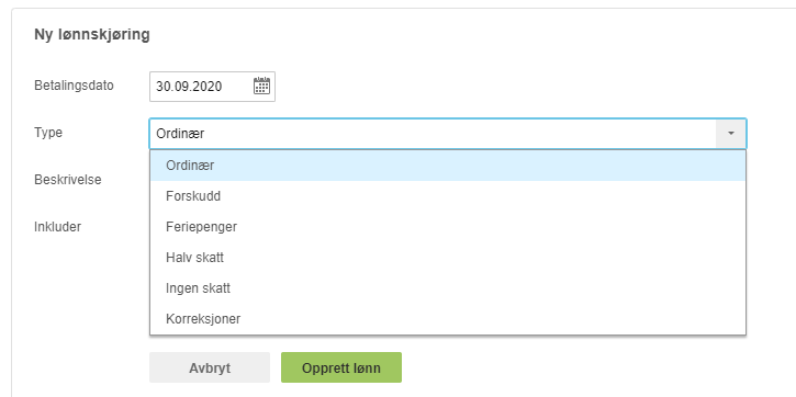 Ny lønskjering-dialogboks: Betalingsdato 30.09.2020, Type-dropdown med Ordinær, Forskudd, Feriepenger og flere valg