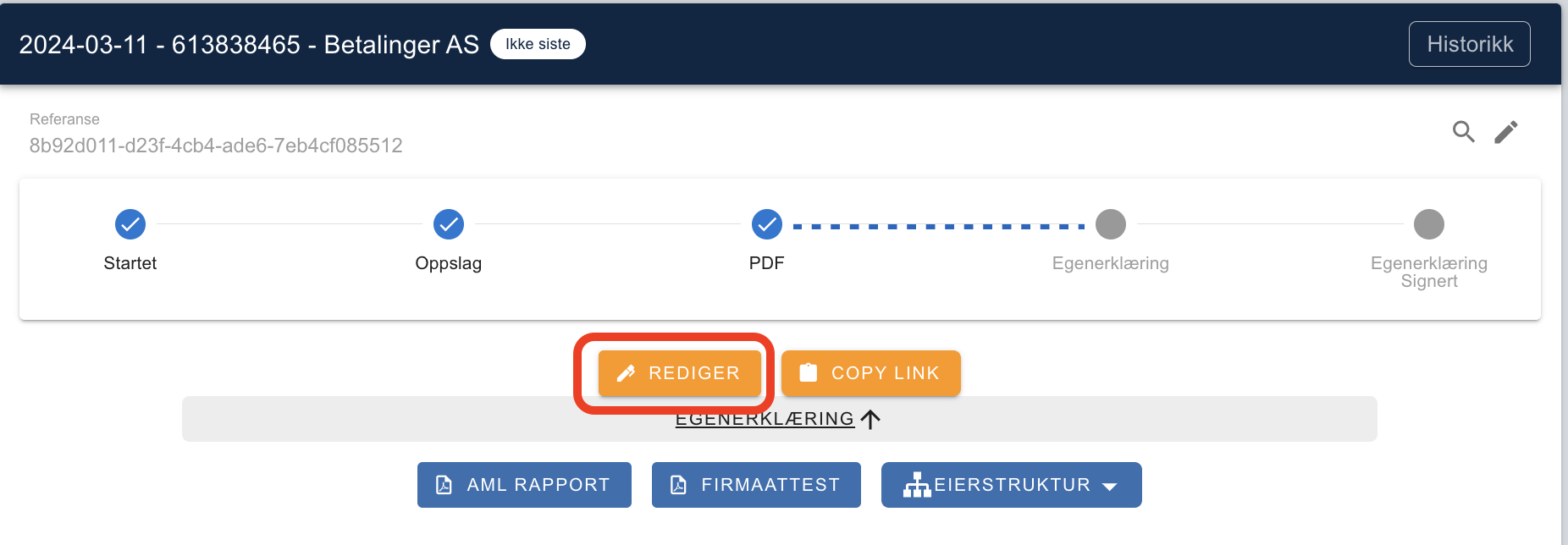 Signering: Startet → Oppslag fullført → PDF pågår. Rediger, Copy Link, AML Rapport, Firmaattest, Eierstruktur.