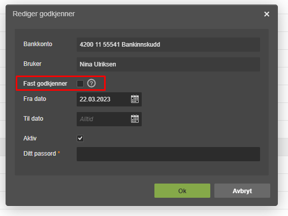 Dialogboks Rediger godkjenner: Fast godkjenner-felt markert rødt, fra-dato 22.03.2023, aktiv-avmerking, Ok og Avbryt-knapper