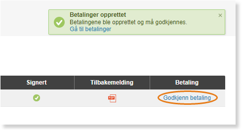 Betalingsstadier: Signert ✓, Tilbakemelding, Betaling med knappen Godgjenn betaling markert
