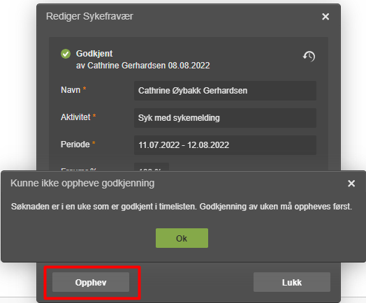 Feilmelding «Kunne ikke oppheve godkjenning» under redigering av sykefravaer — uke i timeliste