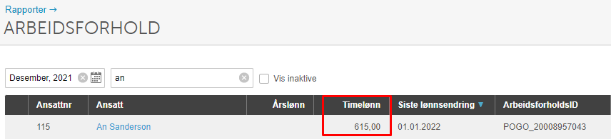 Arbeidsforhold An Sanderson: timelønn 615.00 kr fra 01.01.2022, arbeidsforhold-ID POGO_20008957043