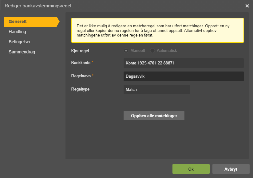 Rediger bankavstemmingsregel → Generelt: Konto 1925 4701 22 88871, Regel «Dagsavvik», Type Match, «Opphev matchinger»