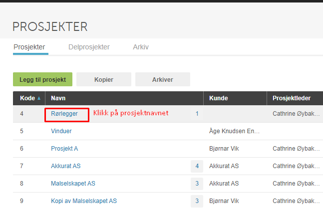 Prosjekter-tabell med Rørlegger-rad markert rødt og tooltip 'Klikk på prosjektnavn'