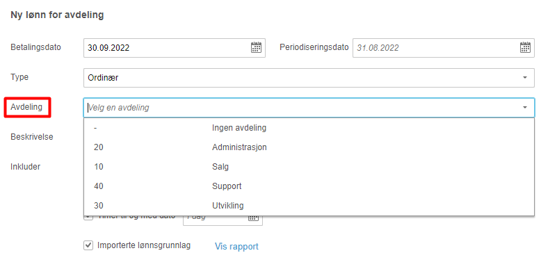 Ny lønn avdeling-dialog: Avdeling-felt markert, Betalingsdato 30.09.22, Periodiseringsdato 31.08.22, Avdeling-dropdown åpnet