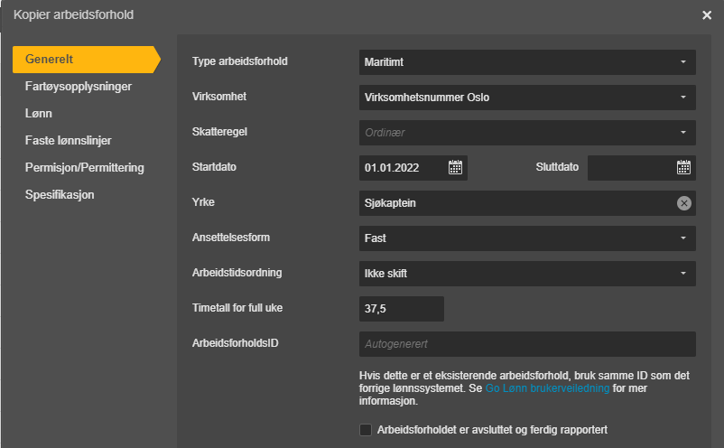 Kopier arbeidsforhold → Generelt: Martialt, Oslo, 01.01.2022, Sjøkapitein, Fast, 37,5 t/uke