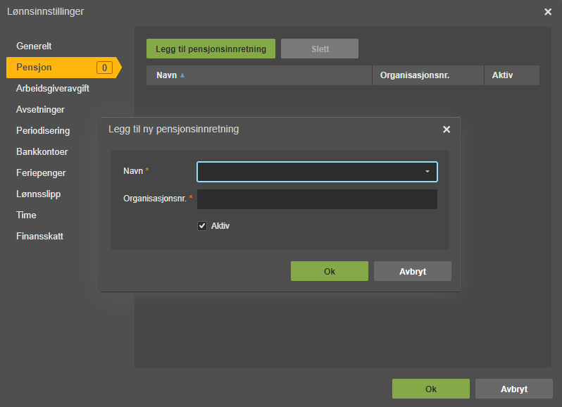Dialogboks Legg til ny pensjonsinnretning med Navn-dropdown, Organisasjonsnr-felt og Aktiv-avkrysning