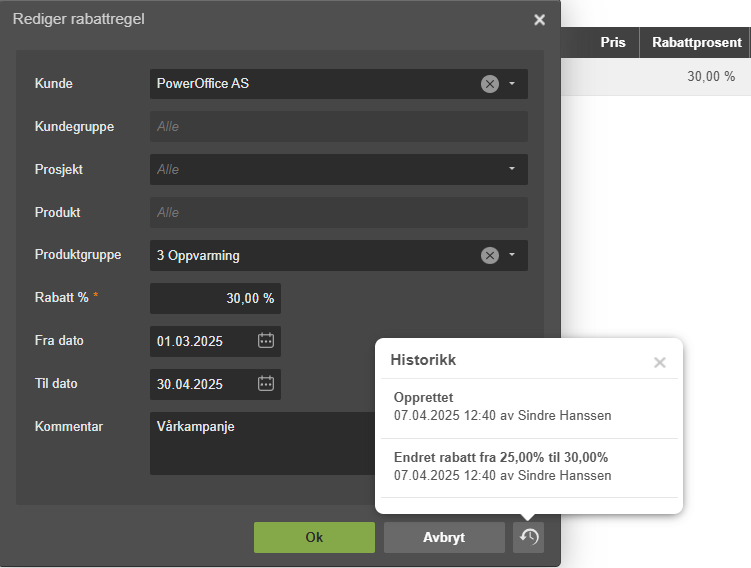 Rediger rabatttregel: PowerOffice AS, 3 Oppvarming, 30 % rabatt. Historikk-popup viser opprett og endret 07.04.2025