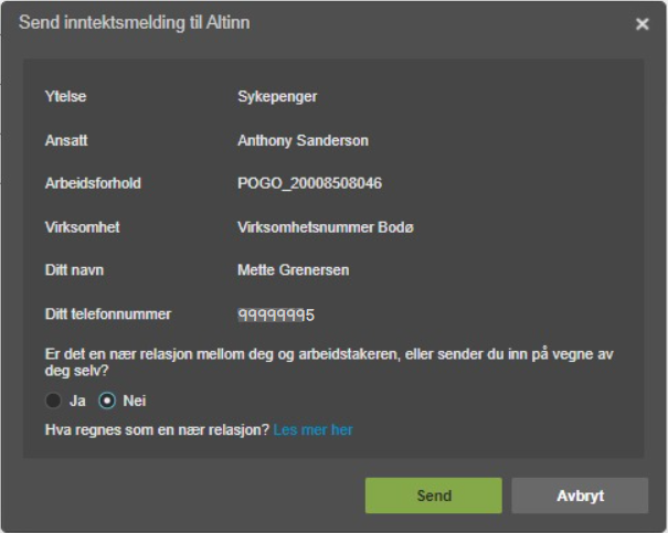 Send inntektsmelding til Altinn med arbeidsgiverdata forausfylt, relasjonsspørsmål og Send/Avbryt-knapper