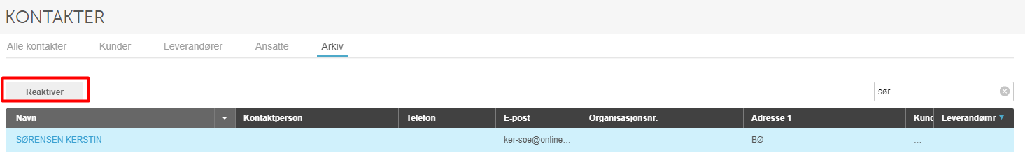 Arkiv-fanen i Kontakter med Reaktiver-knapp. Tabellrad viser SØRENSEN KERSTIN med e-post og adresse.