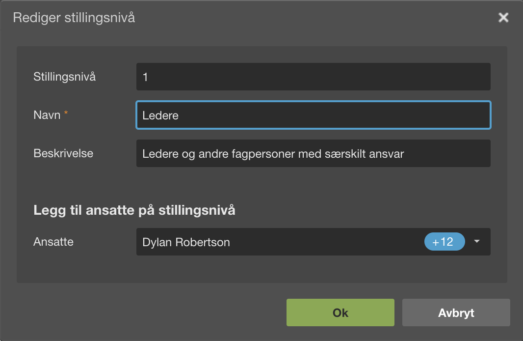 Dialogboks Rediger stillingsnivå: Stillingsnivå 1, Navn «Ledere», Ansatte Dylan Robertson +12
