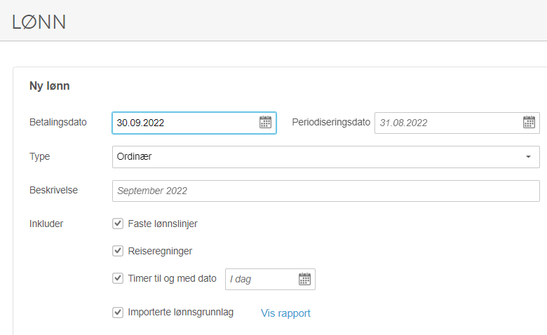 Ny lønn-skjema: Betalingsdato 30.09.2022, Type Ordinær, Faste lønnslinjer og Reiseregninger merkd av