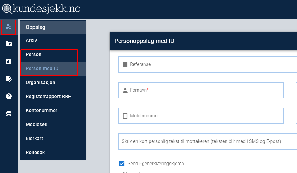 Personoppslag med ID: Fornavniv-felt, Mobilnummer-felt og «Send Egenerklæringskjema»-avmerkingsboks aktivert