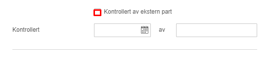 Dialogboks Kontrollert av ekstern part med datovelger og tekstfelt for part