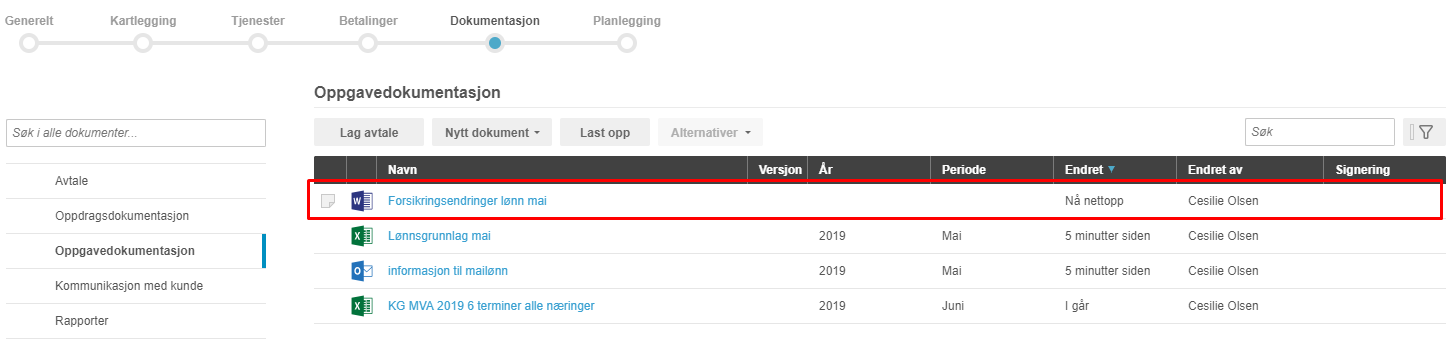 Dokument-tabell: Forsikringssendringer lønn mai – status Nå nettopp, signert Cesilie Olsen