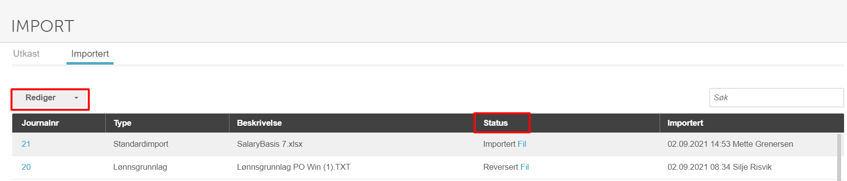 Importert-fane: Rediger-dropdown og Status-kolonne. SalaryBasis 7 (importert) og Lønnsgrunnnlag (reversert)