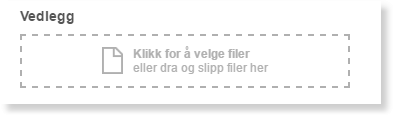 Vedlegg-område med instruksjonstekst: klikk for velge filer eller dra og slipp