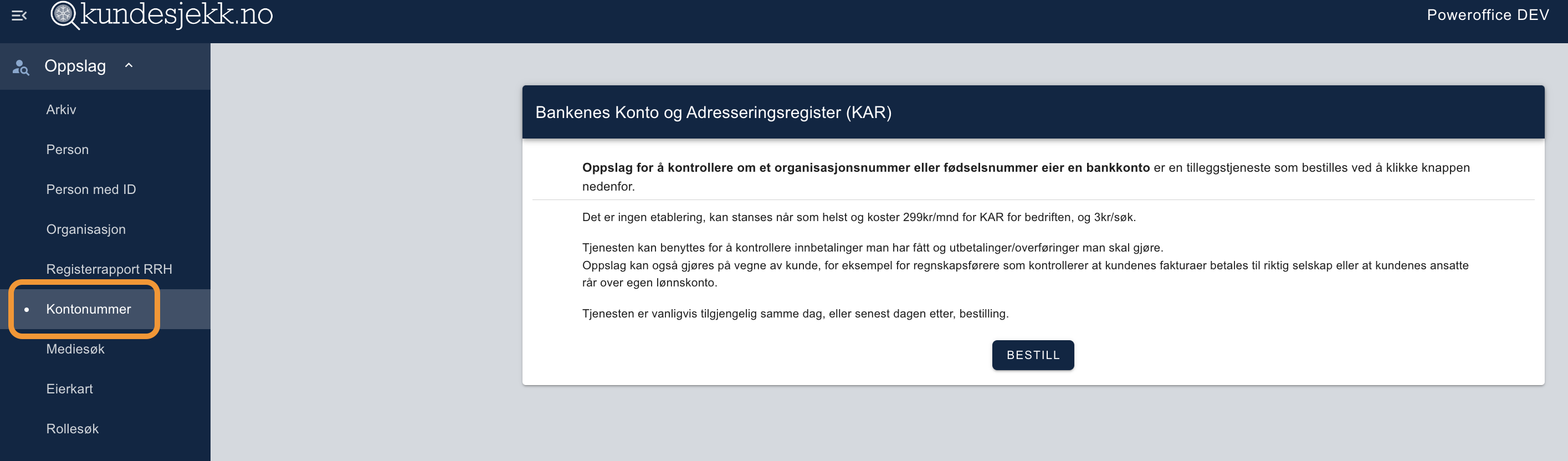 Venstremeny Oppslag med Kontonummer valgt, hovedpanel KAR-dokumentasjon og Bestill-knapp