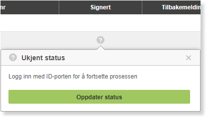 Dialogboks Ukjent status: logg inn med ID-porten for å fortsette, Oppdater status-knapp
