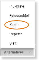 Kontekstmeny med Plukliste, Følgeseddel, Kopier (markert), Repeter, Søtt og Alternativer