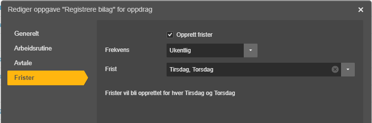 Dialogboks Rediger oppgave: Frister-fanen med Opprett frister aktivert, frekvens Ukenntlig, dager Tirsdag+Torsdag
