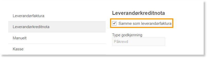 Leverandørkreditnota: «Samme som leverandørfaktura» aktivert, Type godkjenning satt til Påkrevd